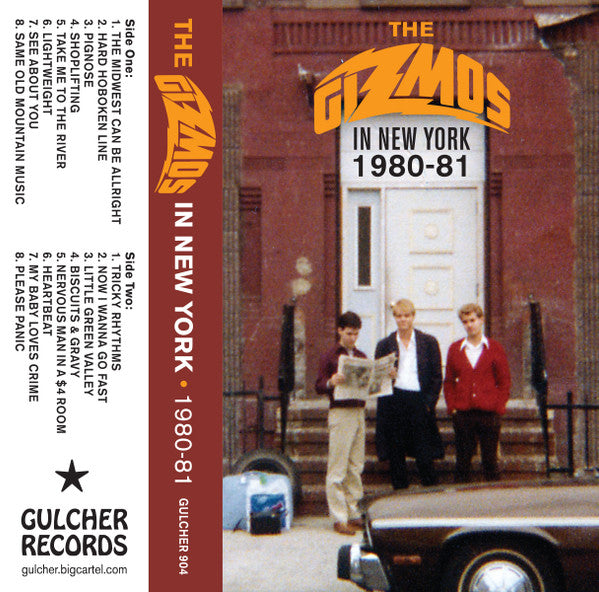 The Gizmos : The Gizmos In New York 1980-81 (Cass, Album, Ltd)